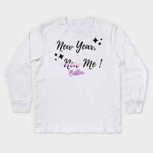 New Year, New Me Kids Long Sleeve T-Shirt